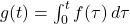 g(t) = \int_0^t f(\tau) \, d\tau