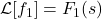\mathcal{L}[f_1] = F_1(s)