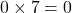 Rendered by QuickLaTeX.com 0 \times 7 = 0