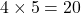 Rendered by QuickLaTeX.com 4 \times 5 = 20
