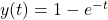 y(t) = 1 - e^{-t}