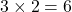 Rendered by QuickLaTeX.com 3 \times 2 = 6
